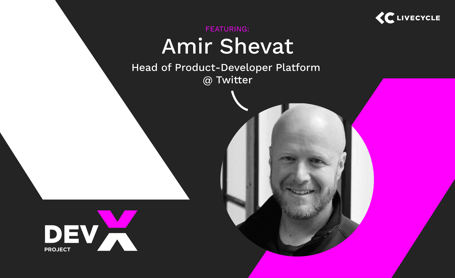 The Dev-X Project: Featuring Amir Shevat